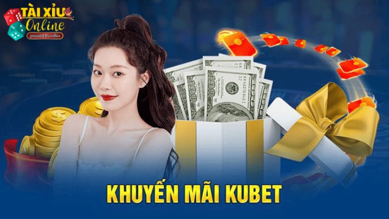 Những gói khuyến mãi Kubet đang áp dụng